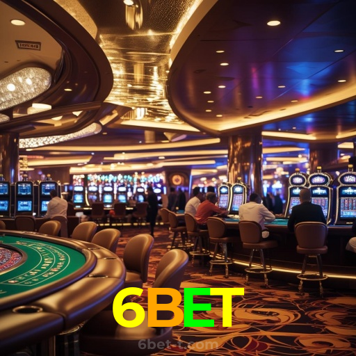 6BET:O melhor cassino online com roleta, poker e apostas no futebol ao vivo!