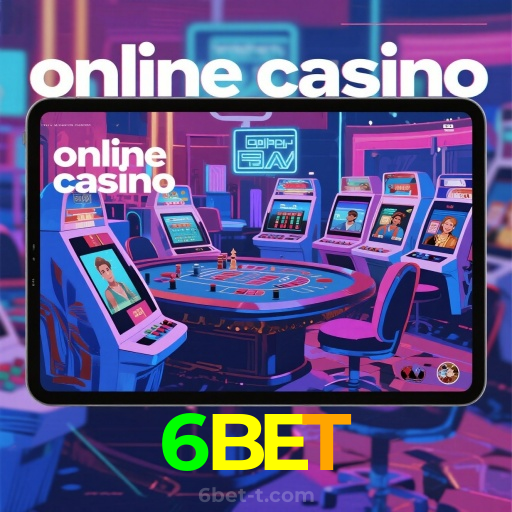 6BET：Diversão total com blackjack, poker e apostas ao vivo no futebol!